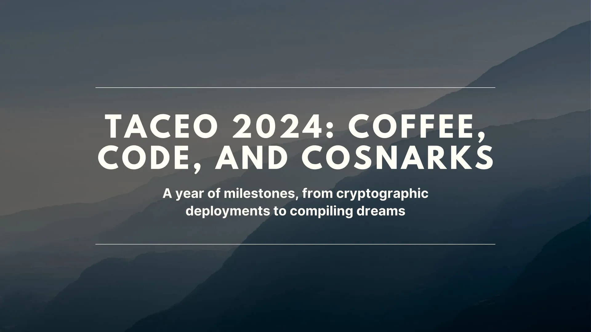 TACEO 2024: Coffee, Code, and CoSNARKs