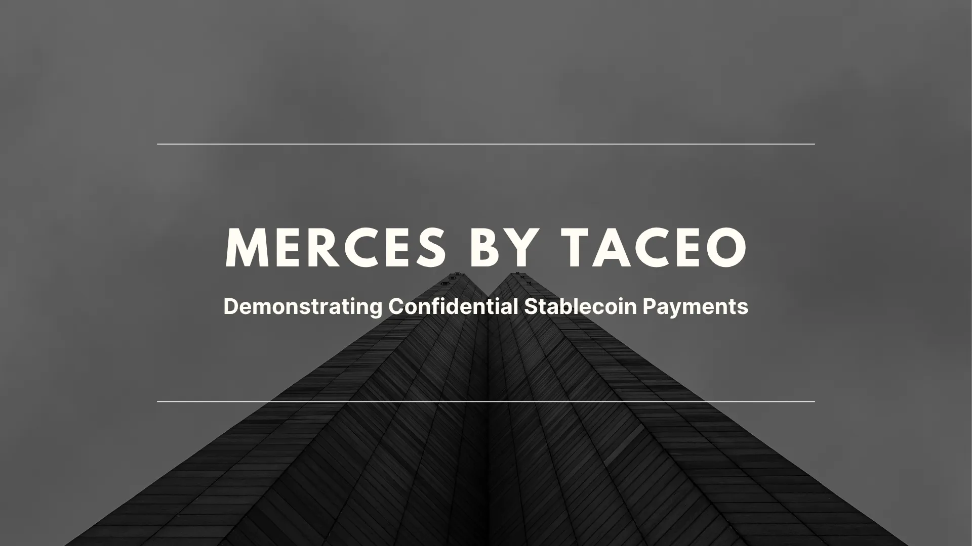 Presenting Merces: A Confidential Stablecoin Payments Demo