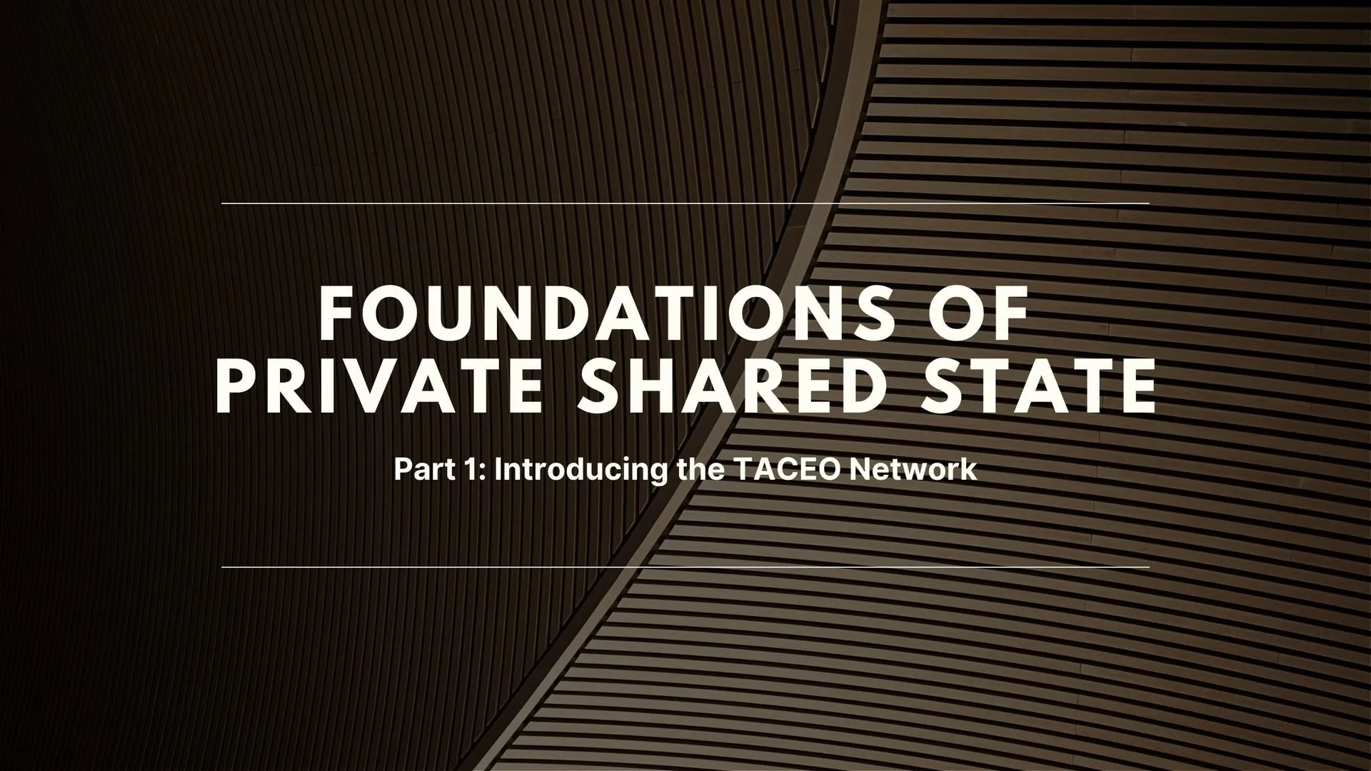Foundations of Private Shared State: The TACEO Network